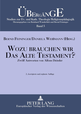 Wozu brauchen wir das Alte Testament?