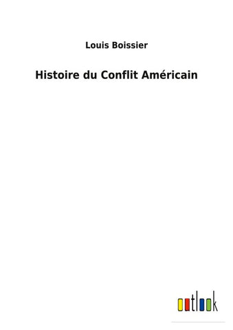 Histoire du Conflit Américain
