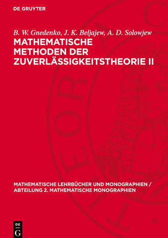 Mathematische Methoden der Zuverlässigkeitstheorie II