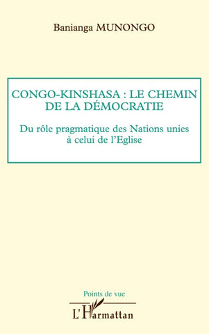 Congo-Kinshasa: le chemin de la démocratie