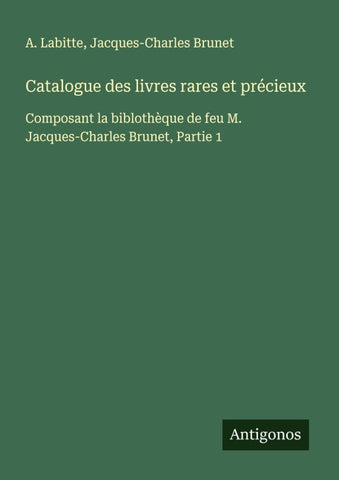 Catalogue des livres rares et précieux