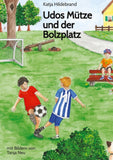 Udos Mütze und der Bolzplatz
