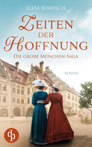 Zeiten der Hoffnung | Die große historische Familiensaga über Liebe, Verrat und den Mut zum Neubeginn