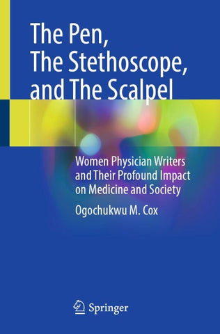 The Pen, The Stethoscope, and The Scalpel