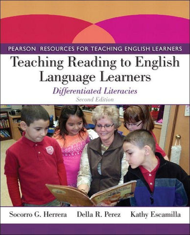Teaching Reading to English Language Learners: Differentiated Literacies