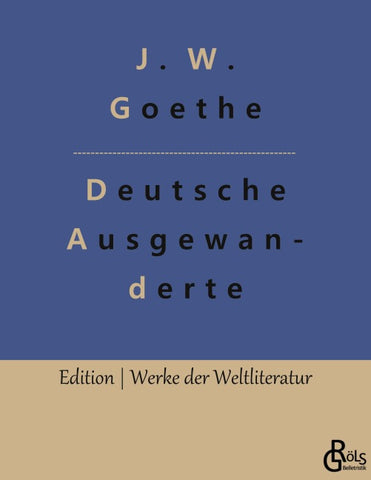 Unterhaltungen deutscher Ausgewanderten