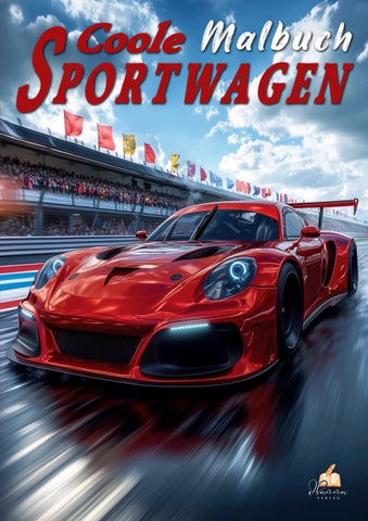Auto Malbuch für Kinder ab 6 Jahren - Coole Sportwagen