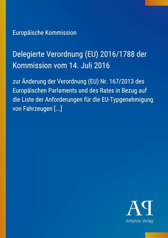 Delegierte Verordnung (EU) 2016/1788 der Kommission vom 14. Juli 2016
