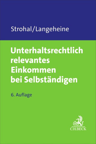 Unterhaltsrechtlich relevantes Einkommen bei Selbständigen