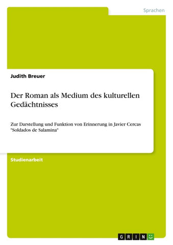 Der Roman als Medium des kulturellen Gedächtnisses