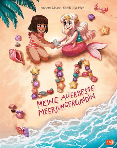 Lia – Meine allerbeste Meerjungfreundin