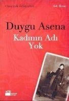 Kadinin Adi Yok