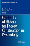 Centrality of History for Theory Construction in Psychology