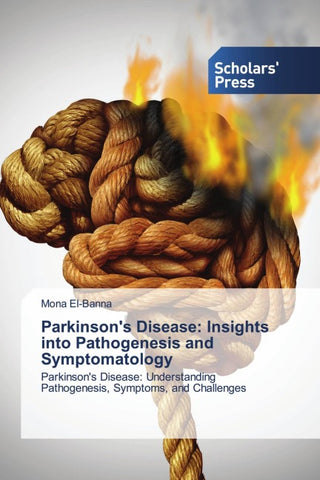 Parkinson's Disease: Insights into Pathogenesis and Symptomatology