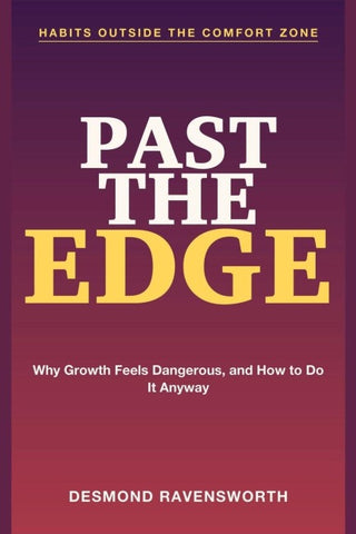 Habits Outside the Comfort Zone