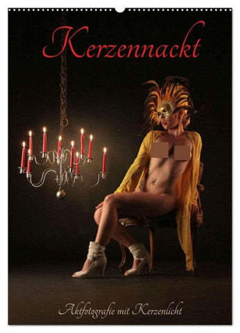 Kerzennackt (Wandkalender 2026 DIN A2 hoch), CALVENDO Monatskalender