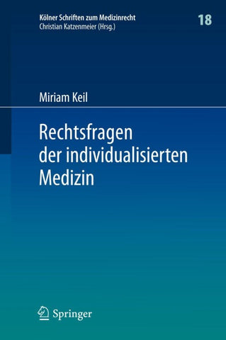 Rechtsfragen der individualisierten Medizin