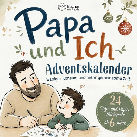 PAPA & ICH – Das Adventskalender-Mitmachbuch