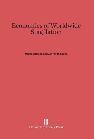 Economics of Worldwide Stagflation