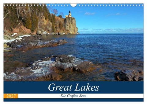 Great Lakes - Die großen Seen (Wandkalender 2027 DIN A3 quer), CALVENDO Monatskalender