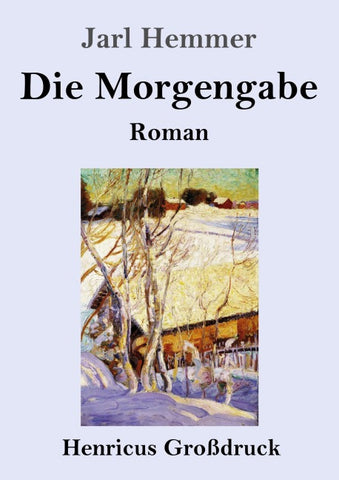 Die Morgengabe (Großdruck)