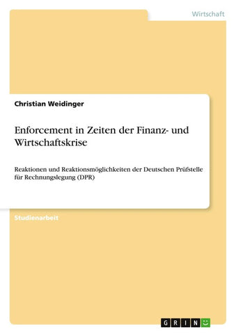 Enforcement in Zeiten der Finanz- und Wirtschaftskrise