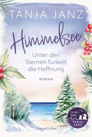 Himmelsee – Unter den Sternen funkelt die Hoffnung