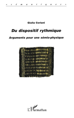 DU DISPOSITIF RYTHMIQUE