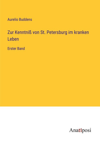 Zur Kenntniß von St. Petersburg im kranken Leben