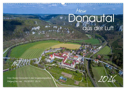 Mein Donautal aus der Luft (Wandkalender 2026 DIN A2 quer), CALVENDO Monatskalender