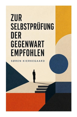 Zur Selbstprüfung der Gegenwart empfohlen