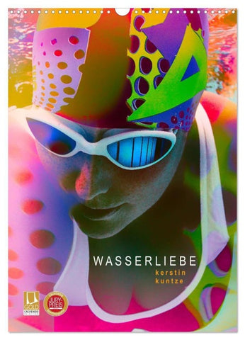 WASSERLIEBE (Wandkalender 2027 DIN A3 hoch), CALVENDO Monatskalender