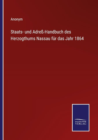 Staats- und Adreß-Handbuch des Herzogthums Nassau für das Jahr 1864