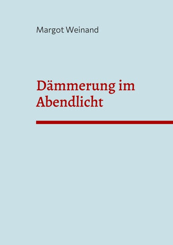 Dämmerung im Abendlicht