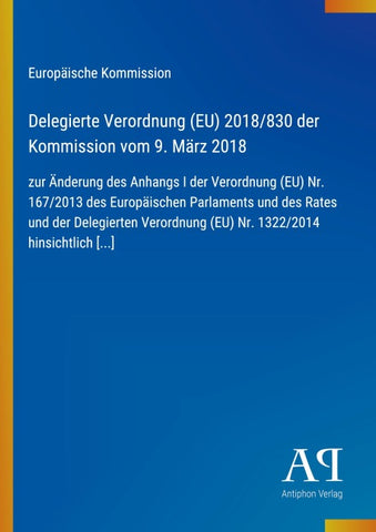 Delegierte Verordnung (EU) 2018/830 der Kommission vom 9. März 2018