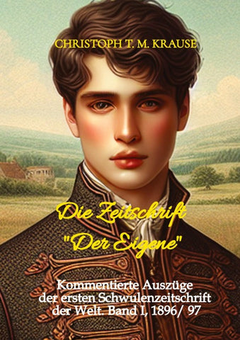 Die Zeitschrift "Der Eigene"