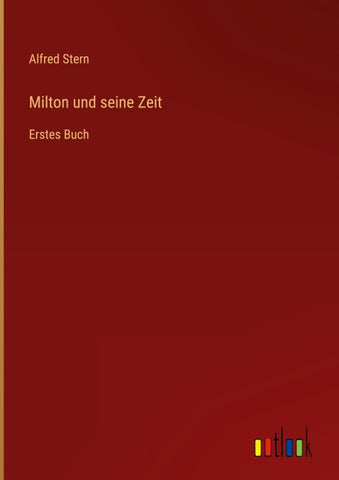 Milton und seine Zeit