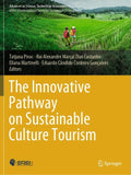 The Innovative Pathway on Sustainable Culture Tourism