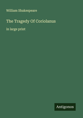 The Tragedy Of Coriolanus