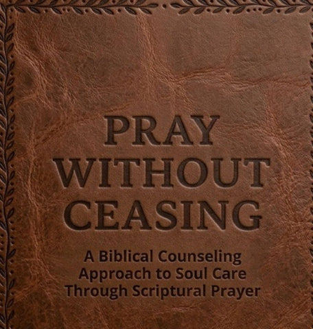 Pray Without Ceasing