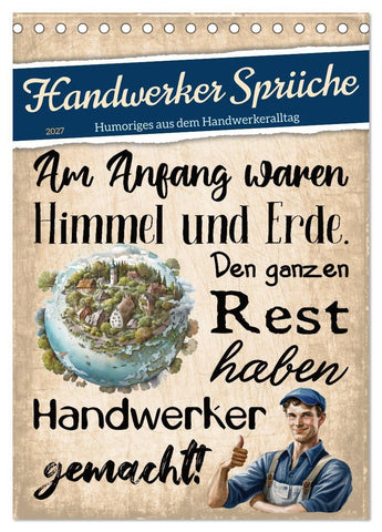Handwerker Sprüche (Tischkalender 2027 DIN A5 hoch), CALVENDO Monatskalender