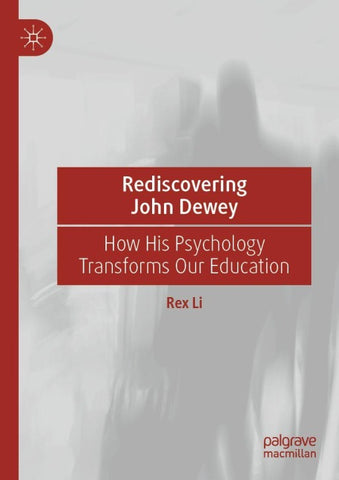 Rediscovering John Dewey