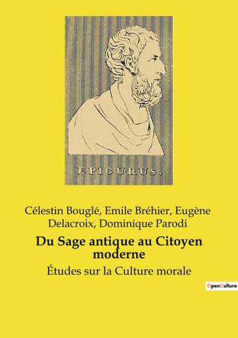 Du Sage antique au Citoyen moderne