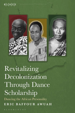 Revitalizing Decolonization Through Dance Scholarship