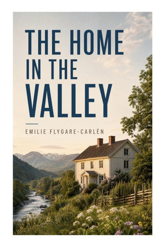 The Home in the Valley