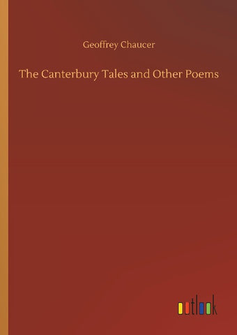 The Canterbury Tales and Other Poems