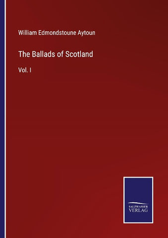 The Ballads of Scotland