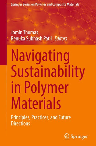 Navigating Sustainability in Polymer Materials