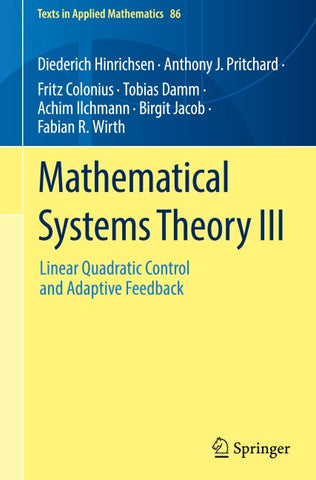 Mathematical Systems Theory III