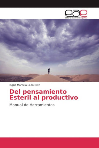 Del pensamiento Esteril al productivo